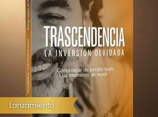 Imagen de Presentaci&oacute;n del libro �Trascendencia � La inversi&oacute;n olvidada�