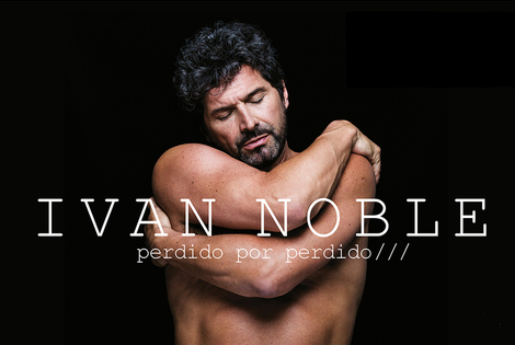 Imagen de Iv&aacute;n noble presenta �Perdido por perdido�